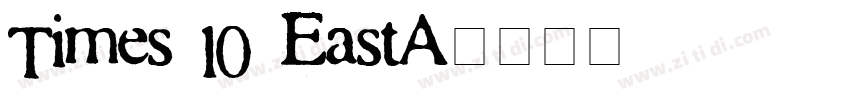 Times 10 EastA字体转换
